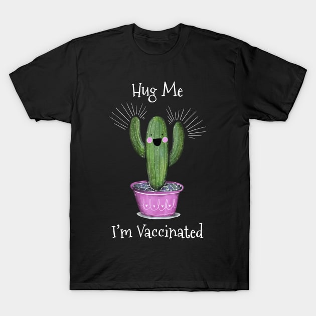 Hug Me I’m Vaccinated T-Shirt by Abderrahmaneelh